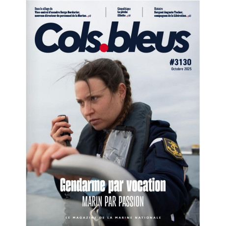 Cols Bleus n° 3130 - Octobre 25 Cols Bleus n° 3130 - Octobre 25
