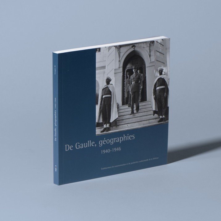 De Gaulle, géographies - La librairie de l'ECPAD